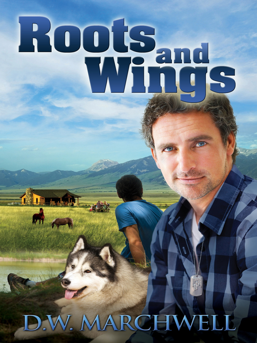 Title details for Roots and Wings by D.W. Marchwell - Available